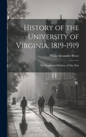 History of the University of Virginia, 1819-1919