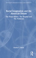 Racial Imagination and the American Dream