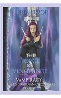 The Force of Vengeance