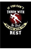 If You Can't Throw With The Best Run With The Best: 120 Pages I 6x9 I Cornellnotes I Funny Discus, Shot Put & Athletics Gifts