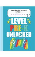 Handwriting Practice Notebook - Level Pre-K Unlocked