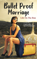 Bullet Proof Marriage