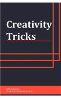 Creativity Tricks