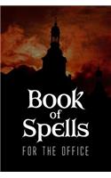 Book of Spells for the Office