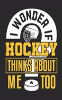 I Wonder If Hockey Thinks about Me Too