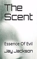 The Scent