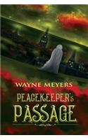 Peacekeeper's Passage