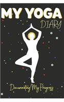 My Yoga Diary - Documenting My Progress