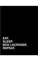 Eat Sleep Box Lacrosse Repeat: Genkouyoushi Notebook