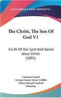 Christ, The Son Of God V1