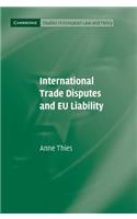 International Trade Disputes and Eu Liability