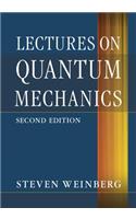 Lectures on Quantum Mechanics