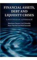 Financial Assets, Debt and Liquidity Crises