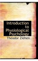 Introduction to Physiological Psychology