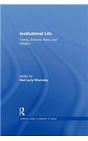 Institutional Life