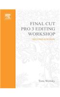 Final Cut Pro 3 Editing Workshop