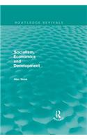 Socialism, Economics and Development (Routledge Revivals)