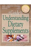 A Guide to Understanding Dietary Supplements
