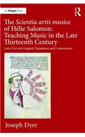 The Scientia artis musice of Helie Salomon: Teaching Music in the Late Thirteenth Century