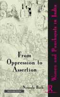 From Oppression to Assertion: Women and Panchayats in India