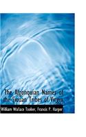 The Algonquian Names of the Siouan Tribes of Virgin