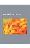 The Jaws of Death