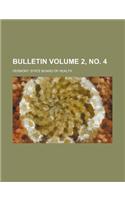 Bulletin Volume 2, No. 4: (English)