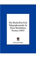 Die Reichs-Post Und Telegraphentarife