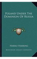 Poland Under the Dominion of Russia