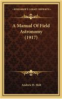 Manual Of Field Astronomy (1917)