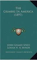 Gilmers In America (1897)