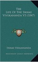 The Life Of The Swami Vivekananda V3 (1847)