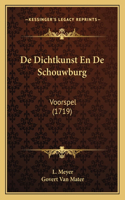 De Dichtkunst En De Schouwburg