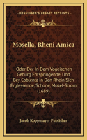 Mosella, Rheni Amica