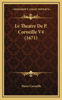 Le Theatre De P. Corneille V4 (1671)
