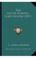 Life Of Horatio, Lord Nelson (1851)