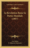 Revolution Russe Sa Portee Mondiale (1907)