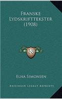 Franske Lydskrifttekster (1908)