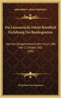 Das Luzernerische Dekret Betreffend Einfuhrung Des Bundesgesetzes
