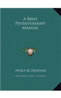A Brief Physiotherapy Manual