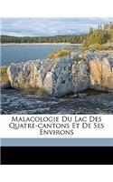 Malacologie du lac des Quatre-Cantons et de ses environs