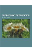 The Economy of Education