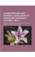 Alumni Record and General Catalogue of Syracuse University Volume 3, No. 2
