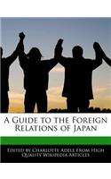 A Guide to the Foreign Relations of Japan: (English)