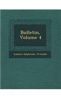 Bulletin, Volume 4