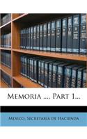 Memoria ..., Part 1...