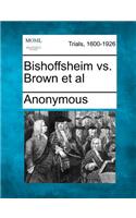 Bishoffsheim vs. Brown et al