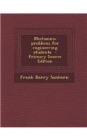 Mechanics; Problems for Engineering Students