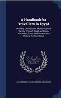 A Handbook for Travellers in Egypt