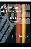 A Collection Of Conversations, A Guide To Success